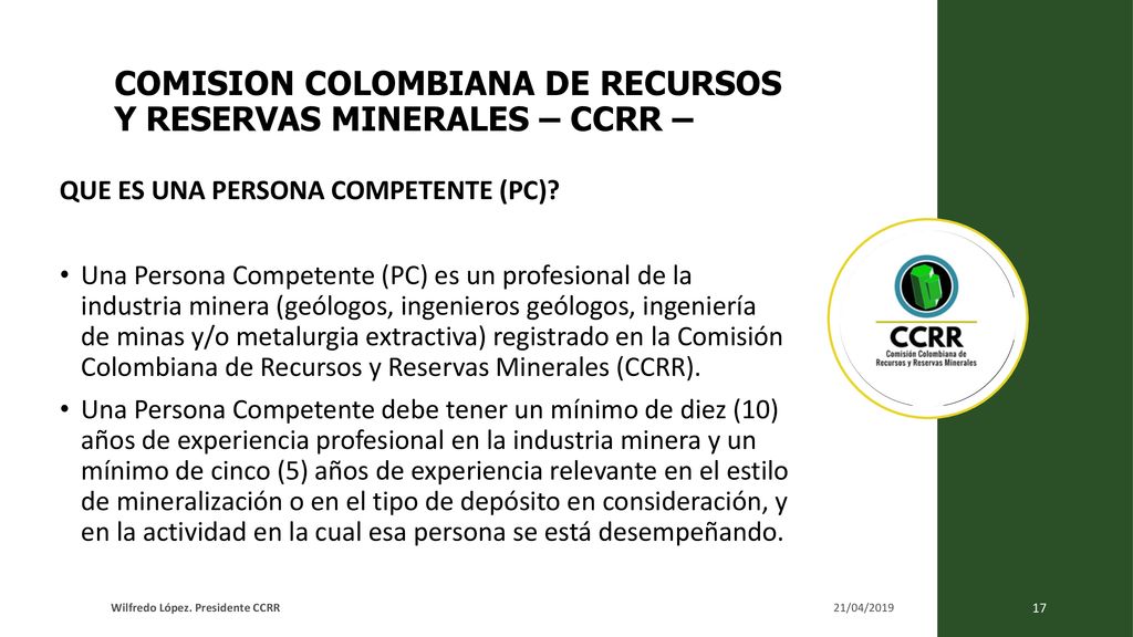 COMISION COLOMBIANA DE RECURSOS Y RESERVAS MINERALES – CCRR –