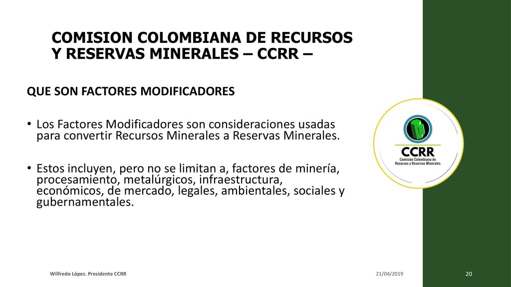 COMISION COLOMBIANA DE RECURSOS Y RESERVAS MINERALES – CCRR –