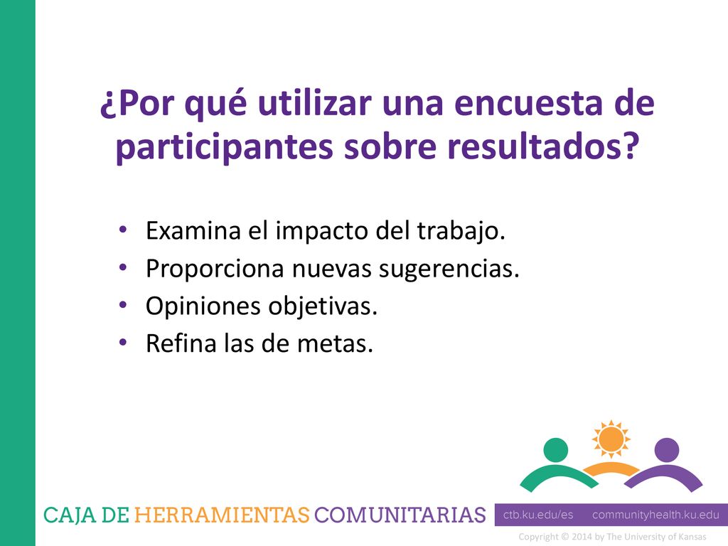 ¿Por qué utilizar una encuesta de participantes sobre resultados