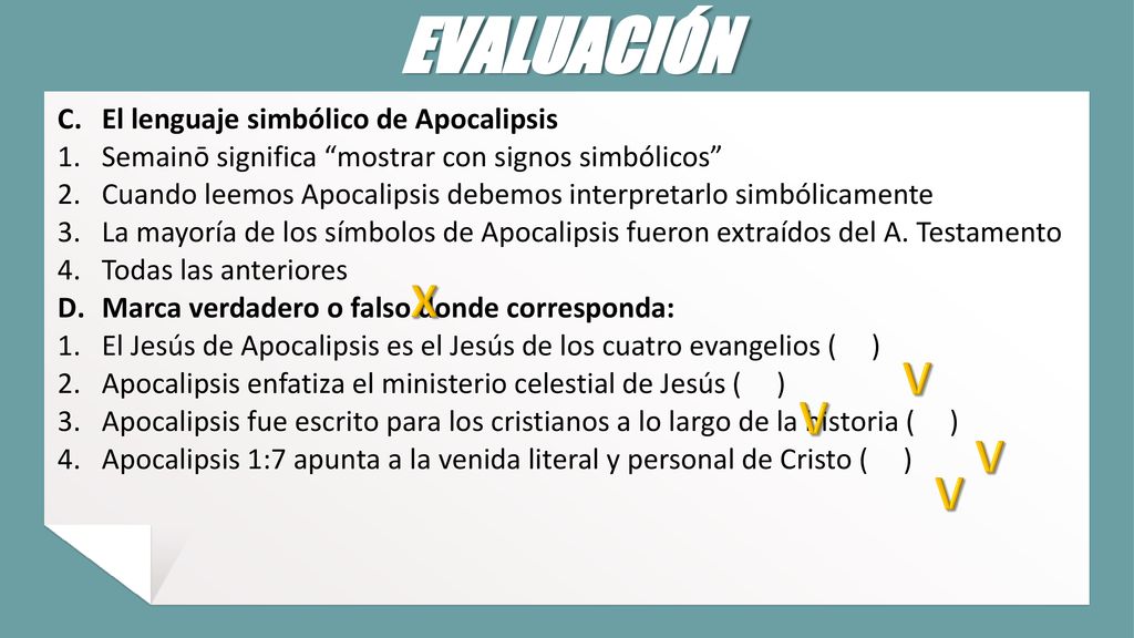 EVALUACIÓN X V V V V El lenguaje simbólico de Apocalipsis