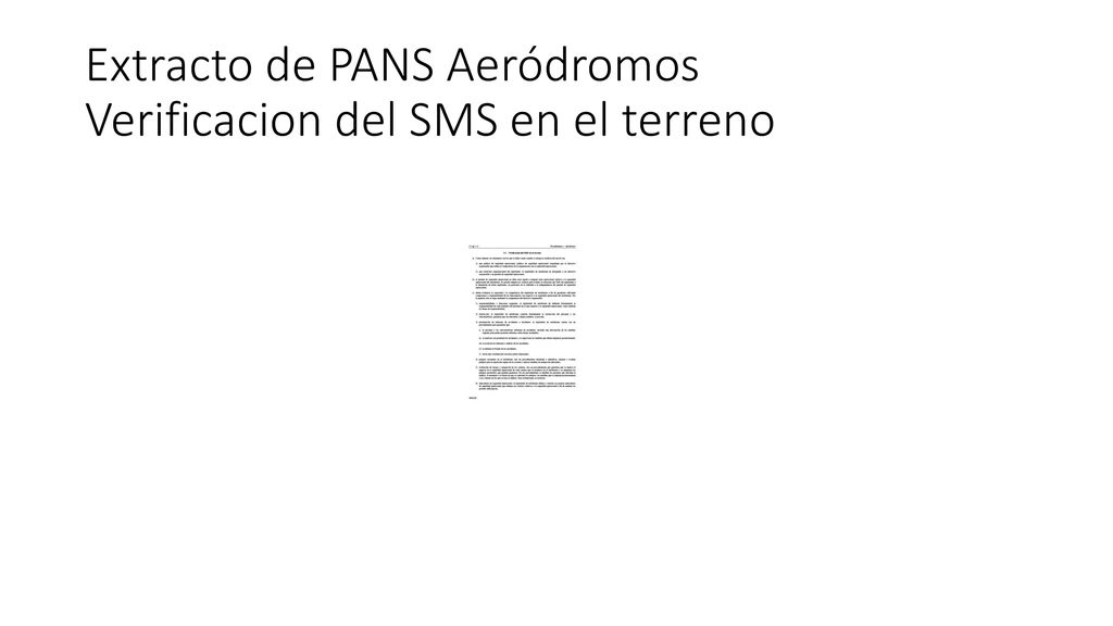 Extracto de PANS Aeródromos Verificacion del SMS en el terreno