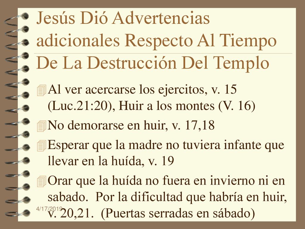 Jesús Dió Advertencias adicionales Respecto Al Tiempo De La Destrucción Del Templo