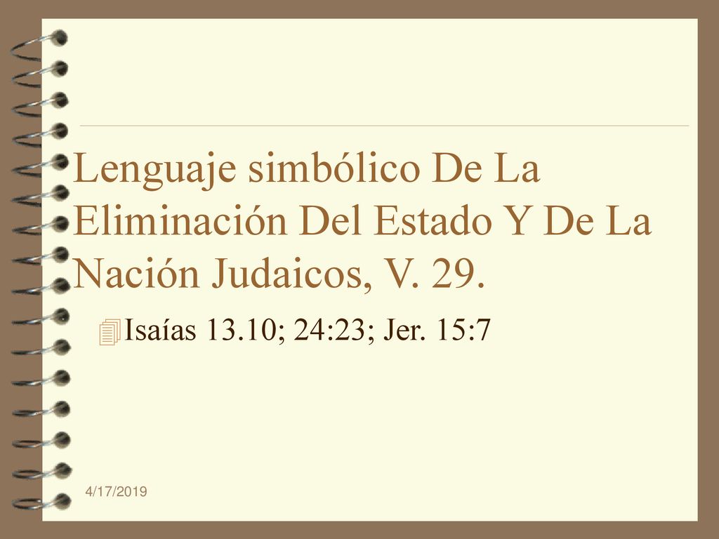 Lenguaje simbólico De La Eliminación Del Estado Y De La Nación Judaicos, V. 29.