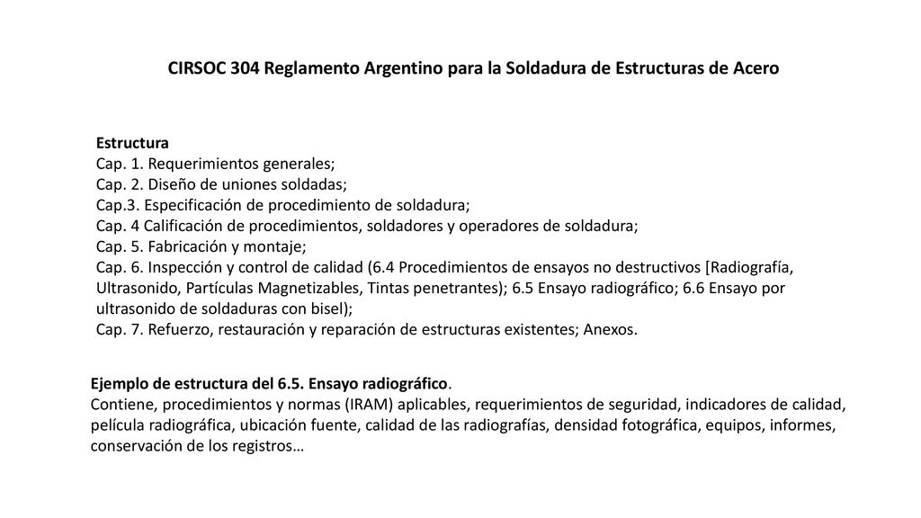 CIRSOC 304 Reglamento Argentino para la Soldadura de Estructuras de Acero
