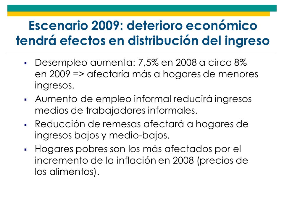 Escenario 2009: deterioro económico tendrá efectos en distribución del ingreso