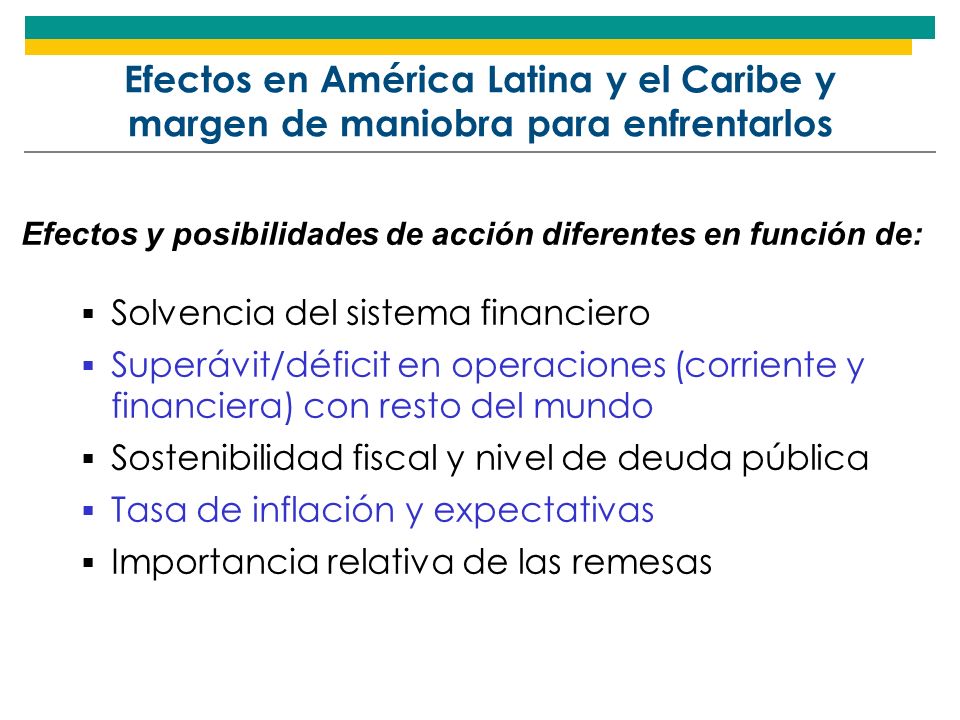 Efectos en América Latina y el Caribe y margen de maniobra para enfrentarlos