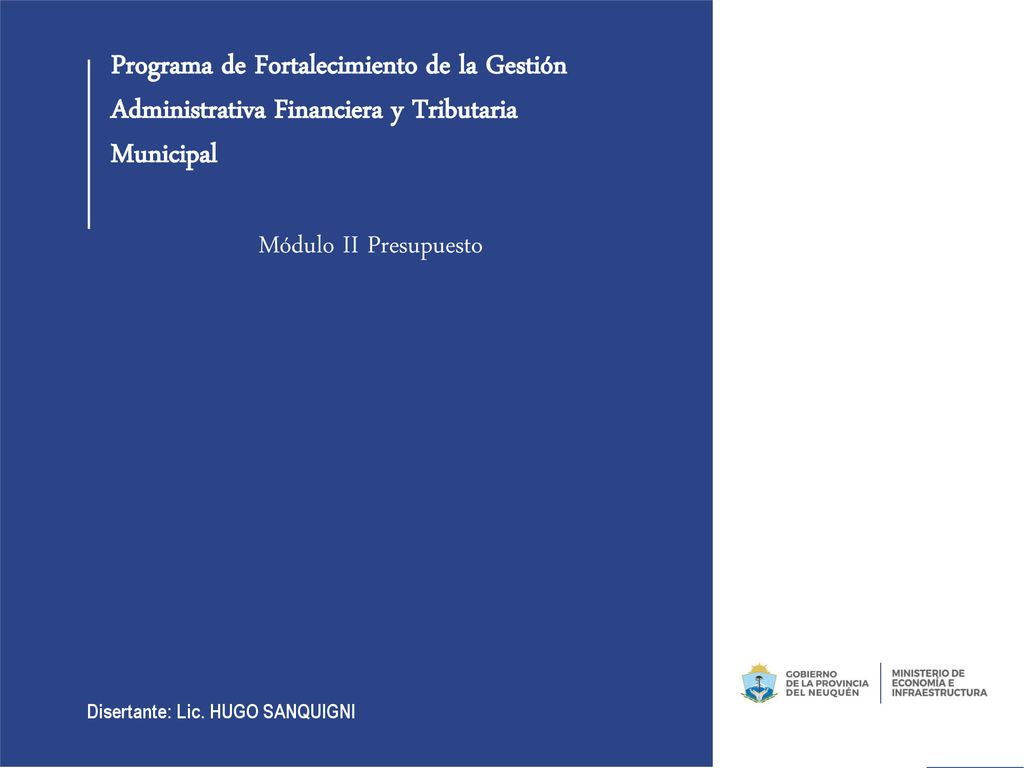 Programa de Fortalecimiento de la Gestión Administrativa Financiera y Tributaria Municipal
