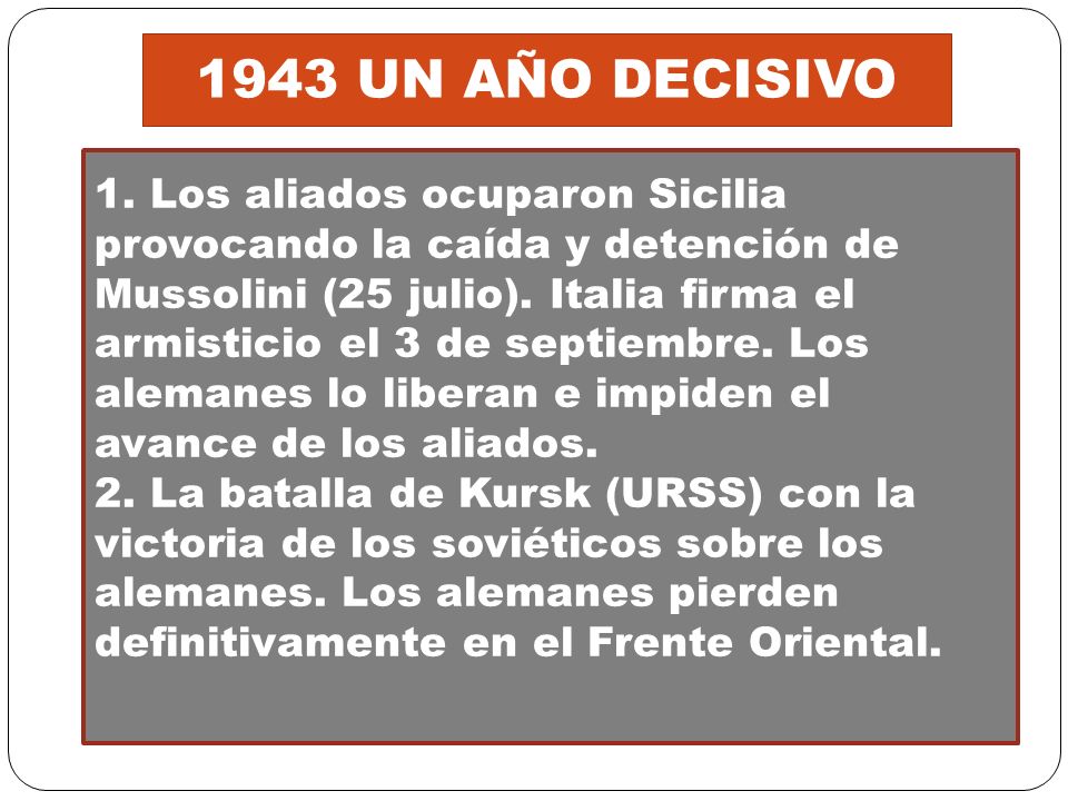 1943 UN AÑO DECISIVO