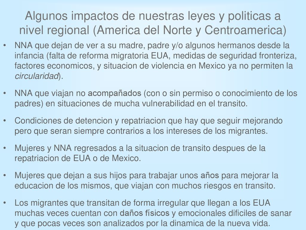 Algunos impactos de nuestras leyes y politicas a nivel regional (America del Norte y Centroamerica)