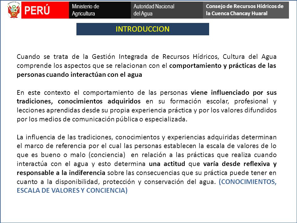PERÚ Ministerio de. Agricultura. Autoridad Nacional. del Agua. Consejo de Recursos Hídricos de la Cuenca Chancay Huaral.