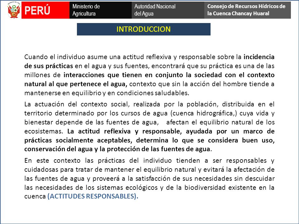 PERÚ Ministerio de. Agricultura. Autoridad Nacional. del Agua. Consejo de Recursos Hídricos de la Cuenca Chancay Huaral.