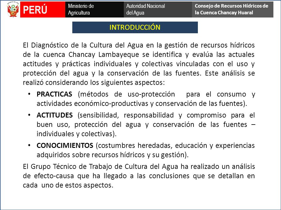PERÚ Ministerio de. Agricultura. Autoridad Nacional. del Agua. Consejo de Recursos Hídricos de la Cuenca Chancay Huaral.