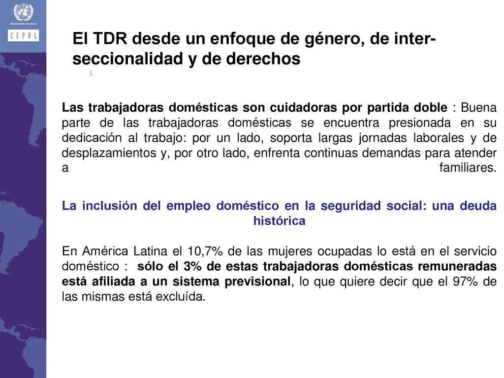 El TDR desde un enfoque de género, de inter- seccionalidad y de derechos