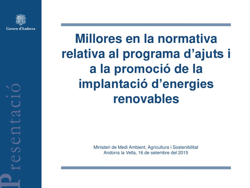 Millores en la normativa relativa al programa d’ajuts i a la promoció de la implantació d’energies renovables