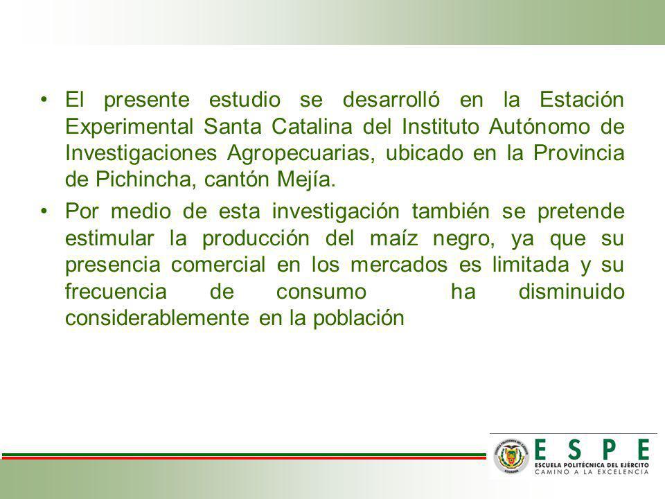 El presente estudio se desarrolló en la Estación Experimental Santa Catalina del Instituto Autónomo de Investigaciones Agropecuarias, ubicado en la Provincia de Pichincha, cantón Mejía.