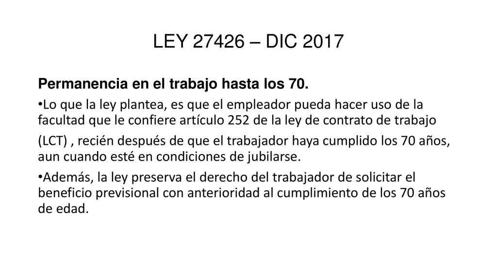 LEY – DIC 2017 Permanencia en el trabajo hasta los 70.