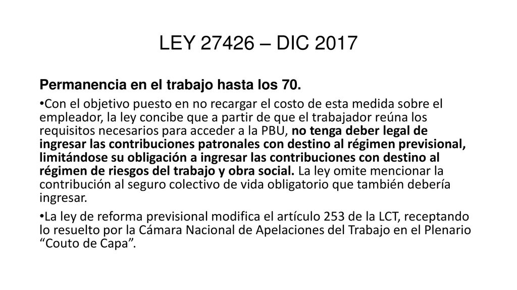LEY – DIC 2017 Permanencia en el trabajo hasta los 70.