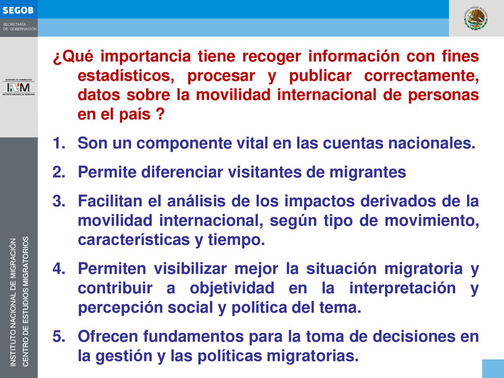¿Qué importancia tiene recoger información con fines estadísticos, procesar y publicar correctamente, datos sobre la movilidad internacional de personas en el país