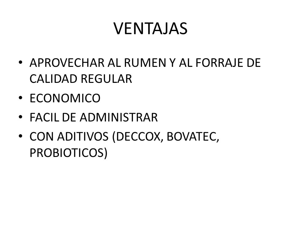 VENTAJAS APROVECHAR AL RUMEN Y AL FORRAJE DE CALIDAD REGULAR ECONOMICO
