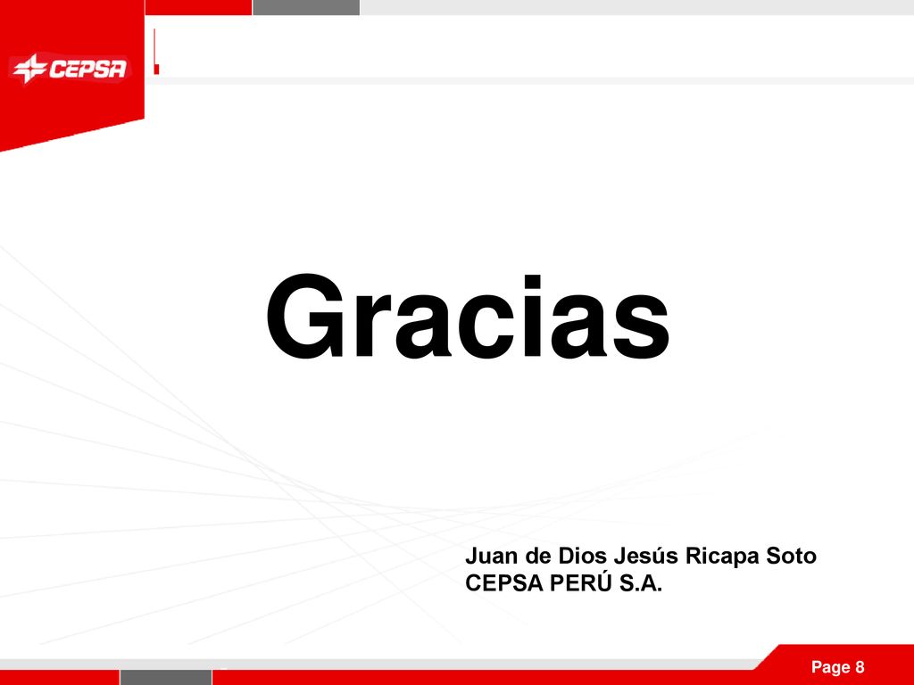 Gracias Juan de Dios Jesús Ricapa Soto CEPSA PERÚ S.A.