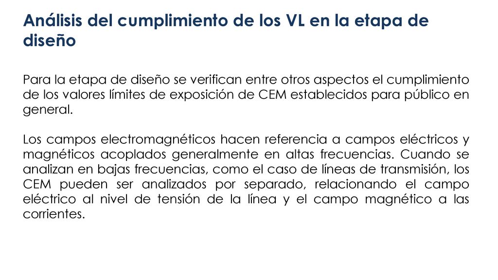 Análisis del cumplimiento de los VL en la etapa de diseño
