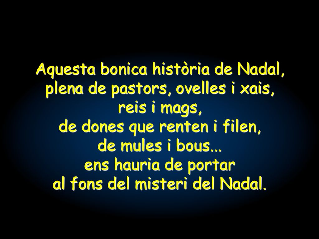 Aquesta bonica història de Nadal, plena de pastors, ovelles i xais,