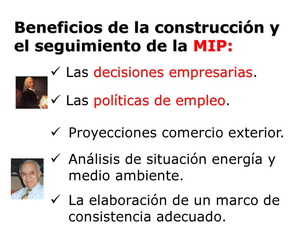 Beneficios de la construcción y el seguimiento de la MIP: