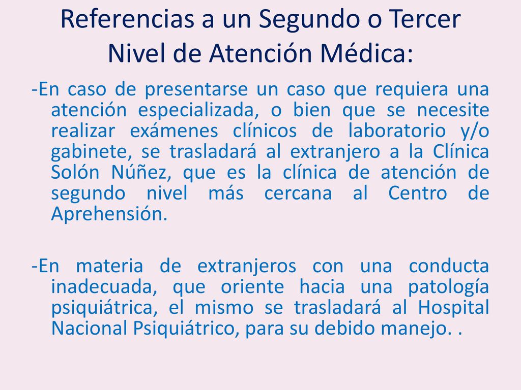 Referencias a un Segundo o Tercer Nivel de Atención Médica: