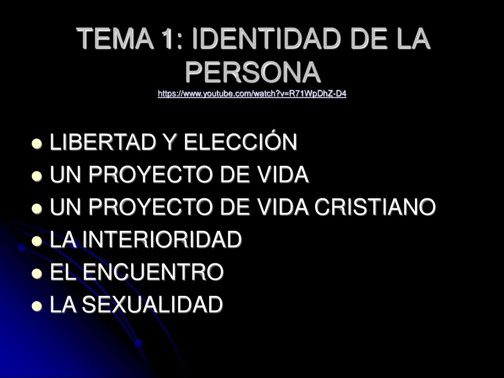 TEMA 1: IDENTIDAD DE LA PERSONA   youtube. com/watch