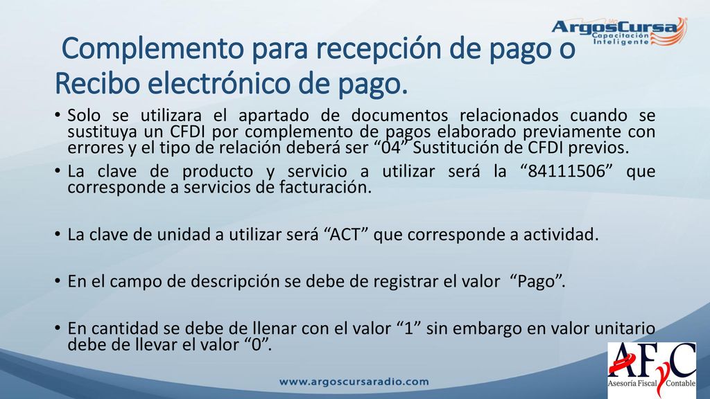 Complemento para recepción de pago o Recibo electrónico de pago.