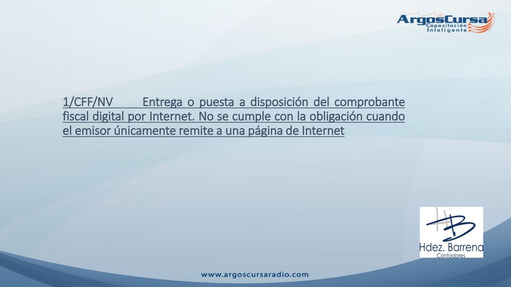 1/CFF/NV Entrega o puesta a disposición del comprobante fiscal digital por Internet.
