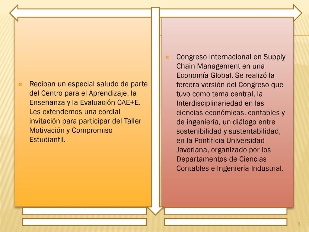 Reciban un especial saludo de parte del Centro para el Aprendizaje, la Enseñanza y la Evaluación CAE+E. Les extendemos una cordial invitación para participar del Taller Motivación y Compromiso Estudiantil.