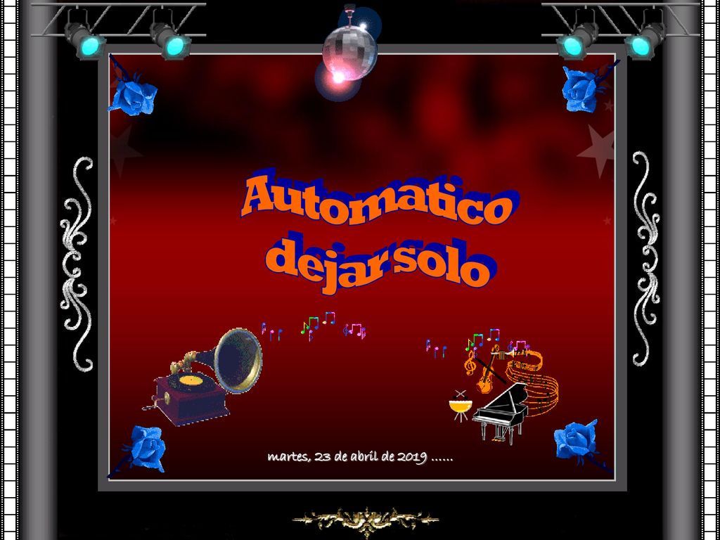 Automatico dejar solo martes, 23 de abril de 2019 ……