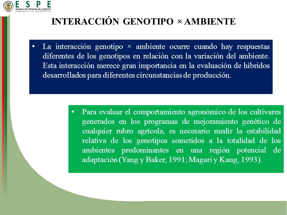 INTERACCIÓN GENOTIPO × AMBIENTE
