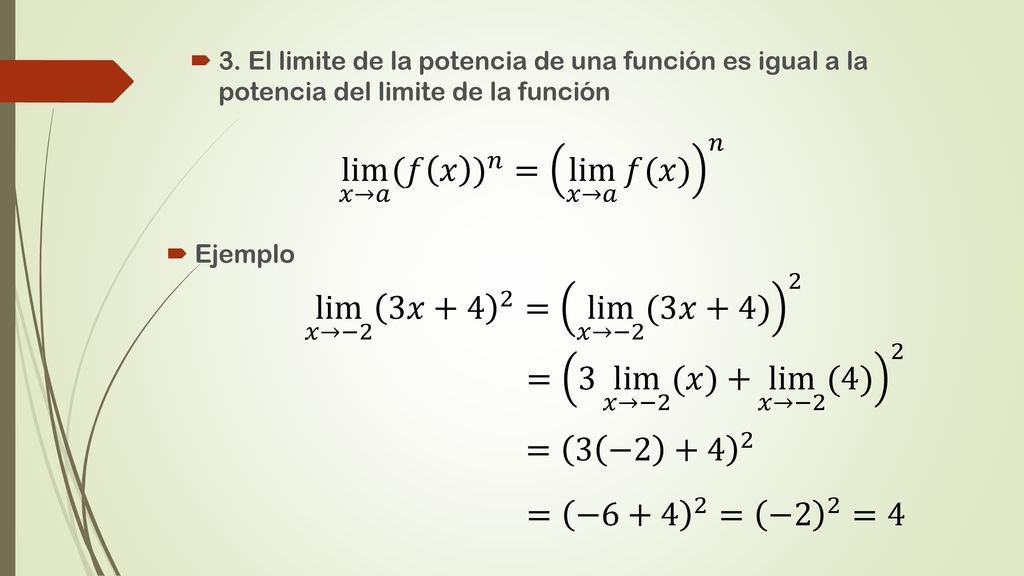 lim 𝑥→𝑎 (𝑓 𝑥 ) 𝑛 = lim 𝑥→𝑎 𝑓(𝑥) 𝑛
