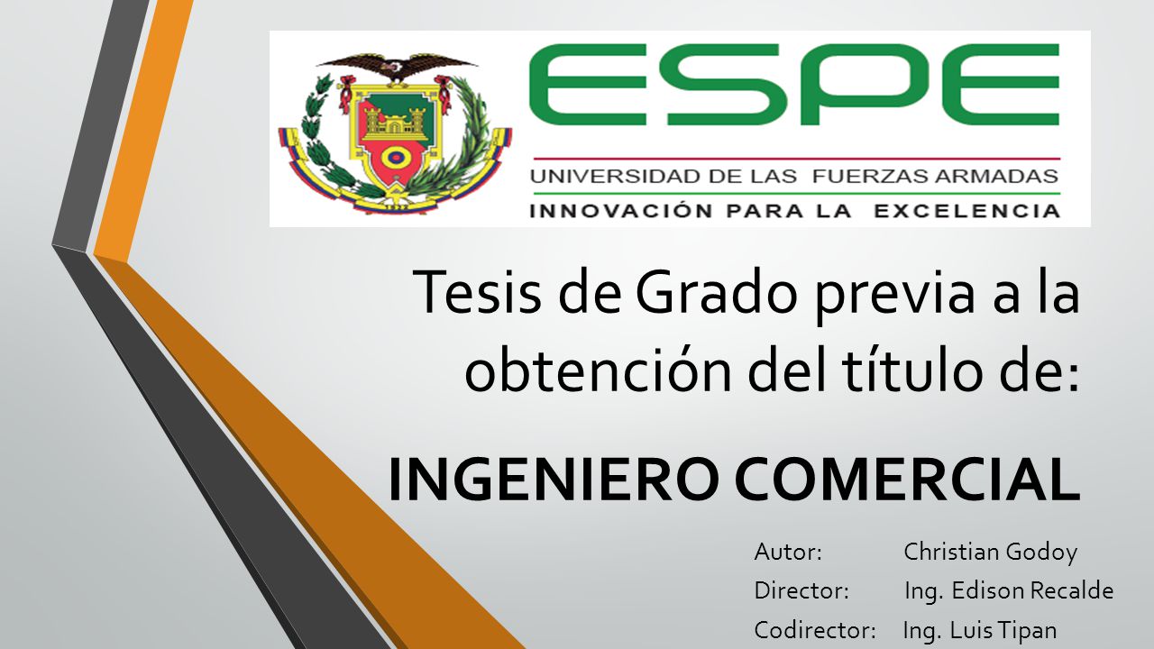 Tesis de Grado previa a la obtención del título de: INGENIERO COMERCIAL