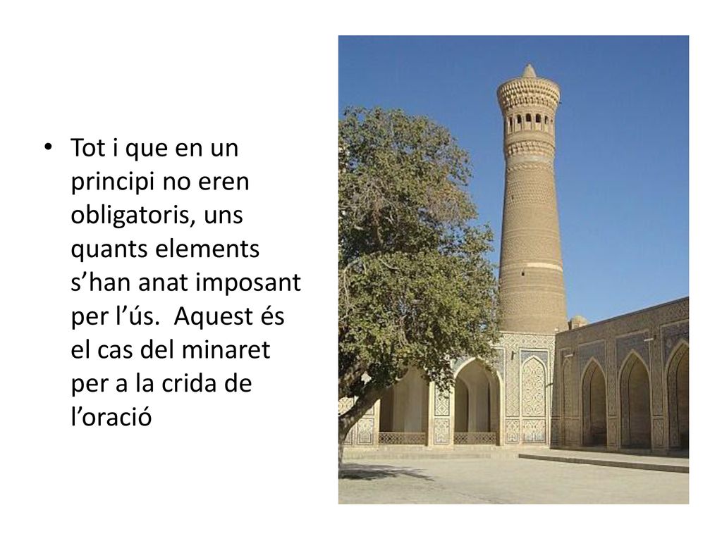 Tot i que en un principi no eren obligatoris, uns quants elements s’han anat imposant per l’ús.
