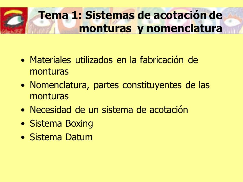 Tema 1: Sistemas de acotación de monturas y nomenclatura
