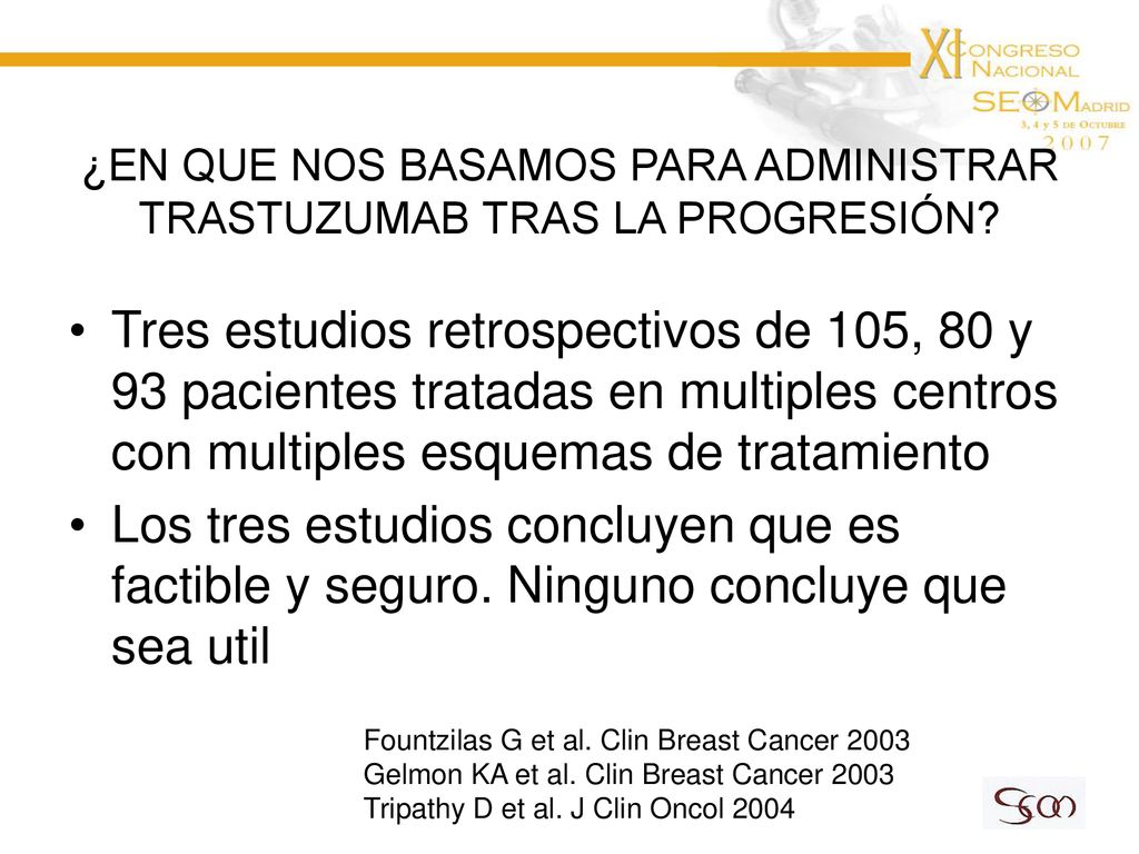 ¿EN QUE NOS BASAMOS PARA ADMINISTRAR TRASTUZUMAB TRAS LA PROGRESIÓN