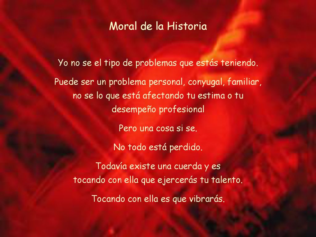 Moral de la Historia Yo no se el tipo de problemas que estás teniendo.