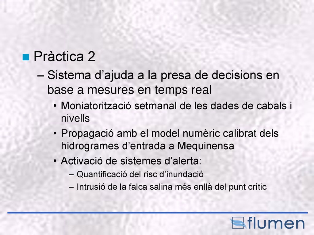 Pràctica 2 Sistema d’ajuda a la presa de decisions en base a mesures en temps real. Moniatorització setmanal de les dades de cabals i nivells.