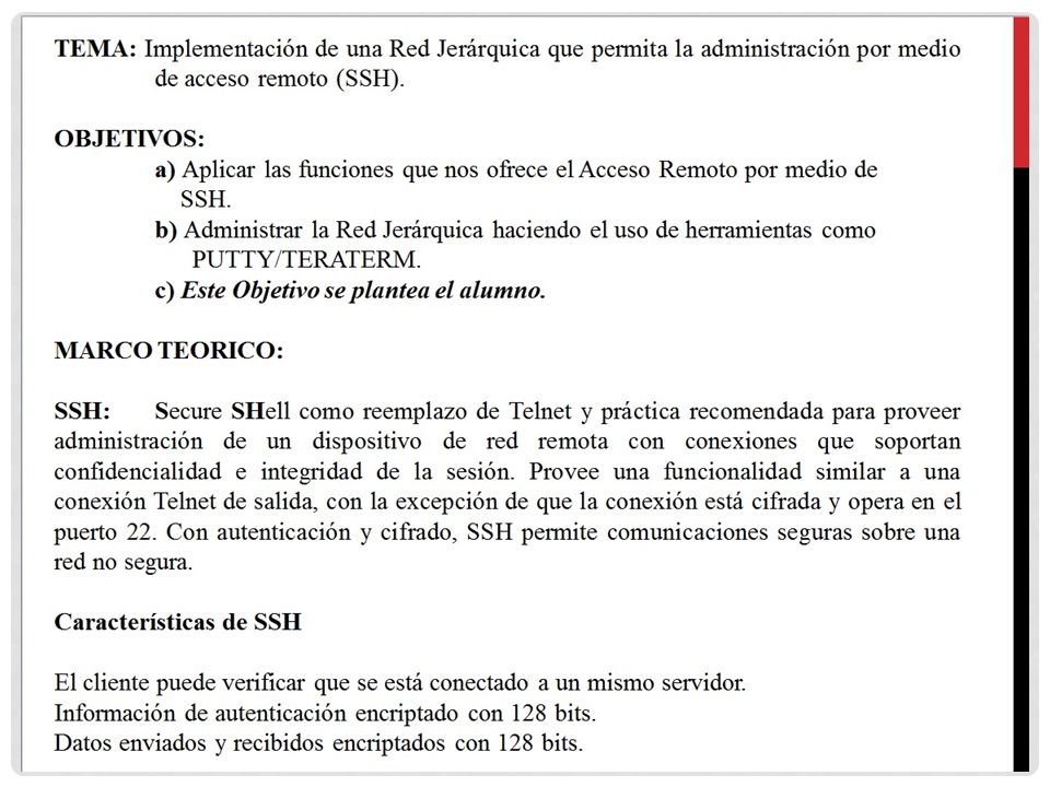 TEMA: Implementación de una Red Jerárquica que permita la administración por medio de acceso remoto (SSH).