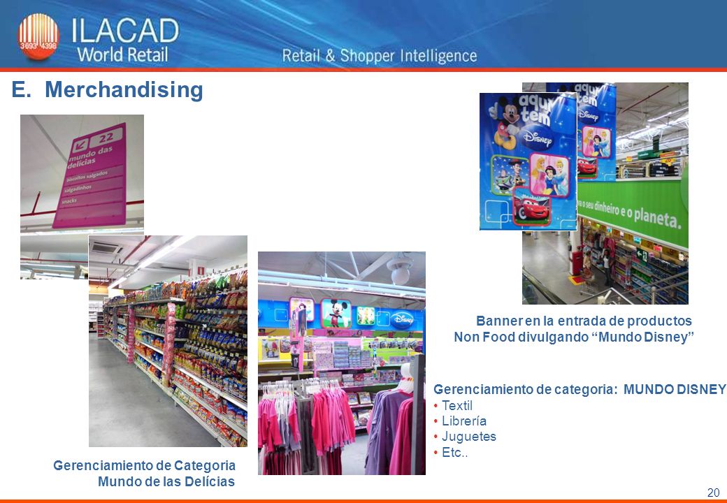 Merchandising Banner en la entrada de productos Non Food divulgando Mundo Disney Gerenciamiento de categoria: MUNDO DISNEY.