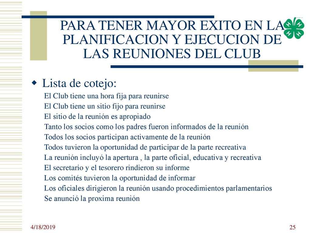 PARA TENER MAYOR EXITO EN LA PLANIFICACION Y EJECUCION DE LAS REUNIONES DEL CLUB