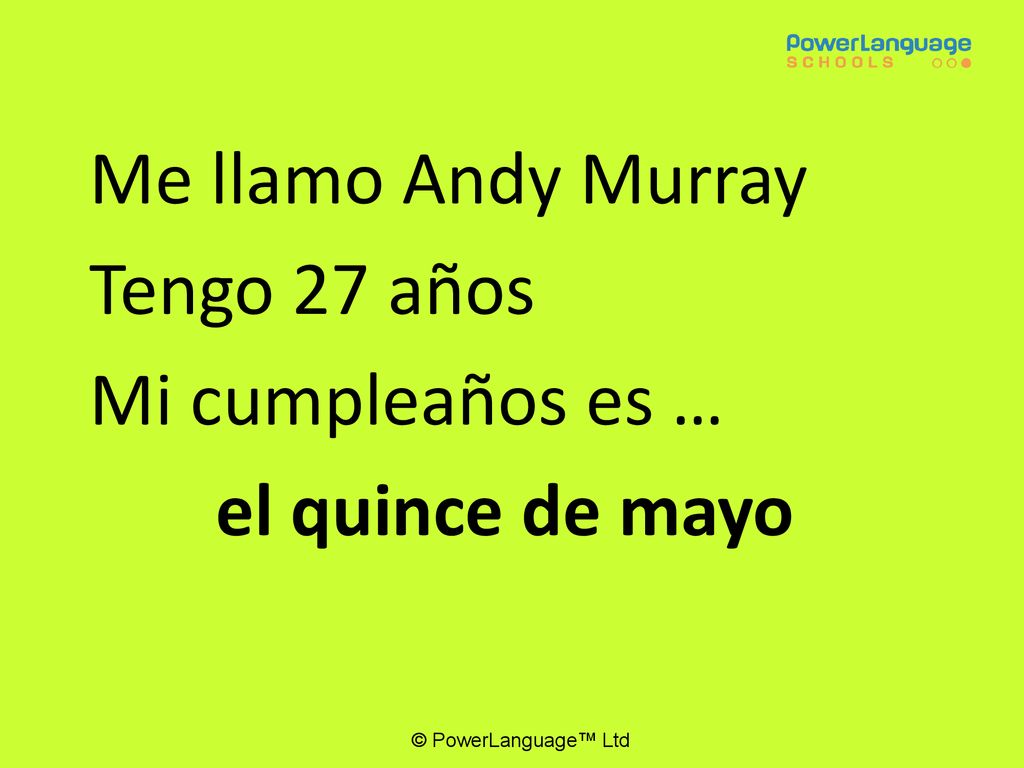 Me llamo Andy Murray Tengo 27 años Mi cumpleaños es …