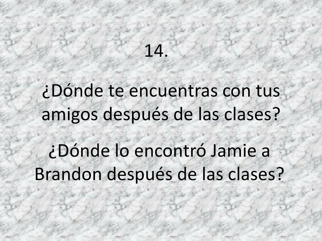 ¿Dónde te encuentras con tus amigos después de las clases