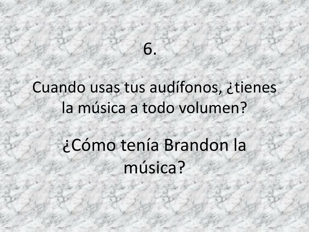 Cuando usas tus audífonos, ¿tienes la música a todo volumen