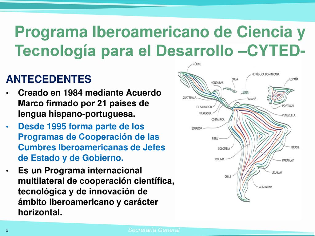 Programa Iberoamericano de Ciencia y Tecnología para el Desarrollo –CYTED-