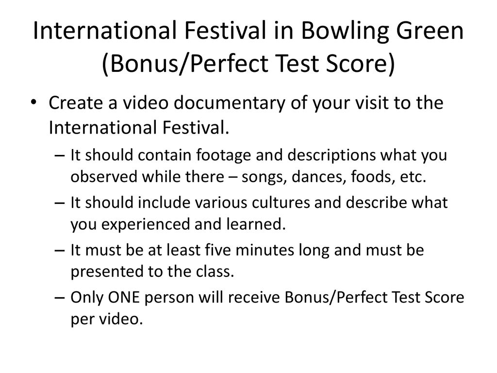 International Festival in Bowling Green (Bonus/Perfect Test Score)