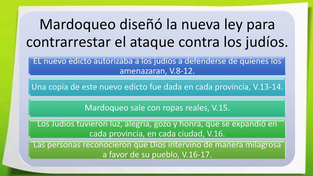 Mardoqueo diseñó la nueva ley para contrarrestar el ataque contra los judíos.